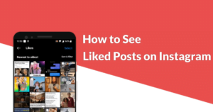 Read more about the article How to See Liked Posts on Instagram for Mobile and Computer: New Update