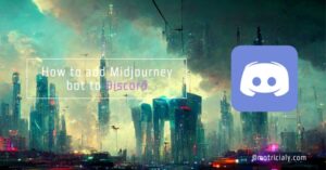 Read more about the article How to Add Midjourney Bot to Your Own Discord Server Easily