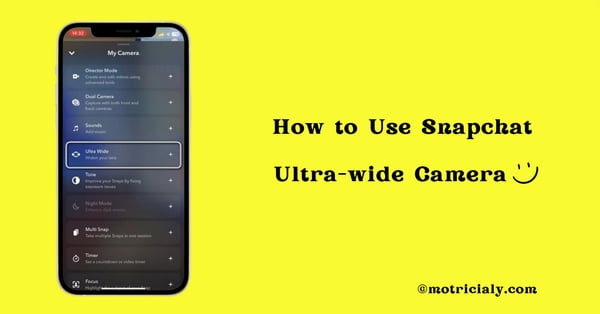 You are currently viewing How to Use Ultra-wide Angle Camera on Snapchat: 2 Methods