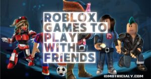 Read more about the article 31+ Roblox Games To Play With Friends When You’re Bored