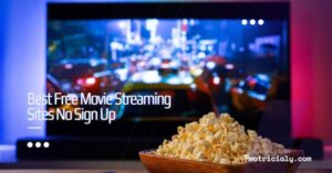 Read more about the article The 39 Best Free Movie Streaming Sites with No Sign Up