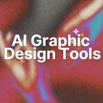 The 12 Best AI Graphic Design Tools for Creativity